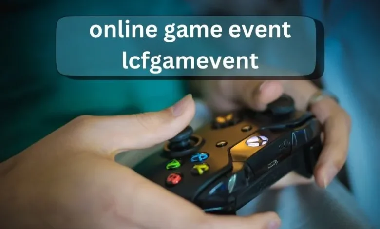 Online Game Event Lcfgamevent